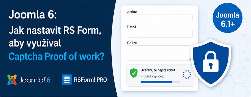 Jak nastavit RSForm! Pro, aby využíval CAPTCHA Proof of Work