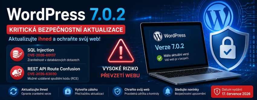 WordPress 7.0.2: Kritická bezpečnostní aktualizace